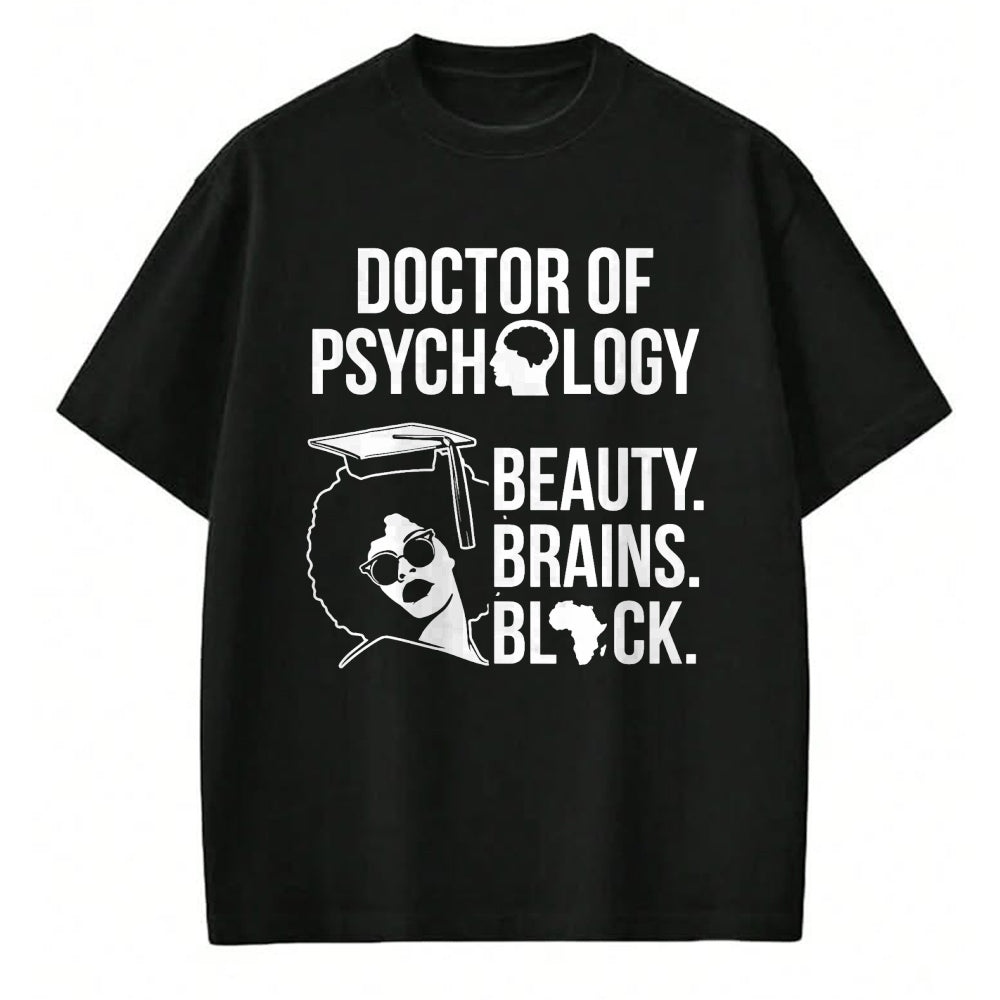 Best Doctor Shirt, Funny Doctor UnisexT-Shirt/Hoodie/Sweatshirt HLT00 - PsyD Doctor of Psychology PsychD Black Doctorate Graduation T-Shirt