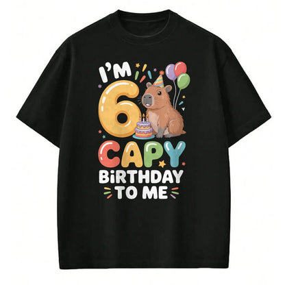 Cute Capybara Shirt, Funny Capybara Unisex T-Shirt/Hoodie/Sweatshirt HLT00 - I’m 6 Years Old Capy Birthday to Me Funny Capybara T-Shirt