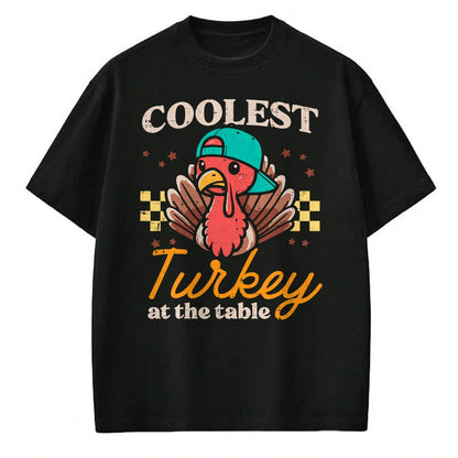 Best Thanksgiving Family Shirt , Funny Thanksgiving UnisexT-Shirt/Hoodie/Sweatshirt HLT00 - Thanksgiving Coolest Turkey At Table Boys Kids Toddler Youth T-Shirt