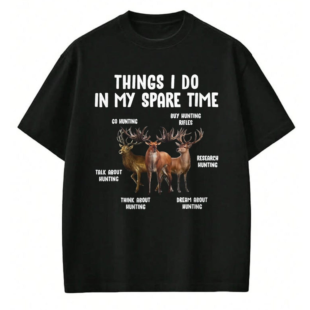 Funny Hunting Shirt, Gift For Hunting Lover Unisex T-Shirt/Hoodie/Sweatshirt HLT00 - Hunting Deer Things I Do in My Spare Time Hunting Lovers T-Shirt, Men, Black, 3X-Large