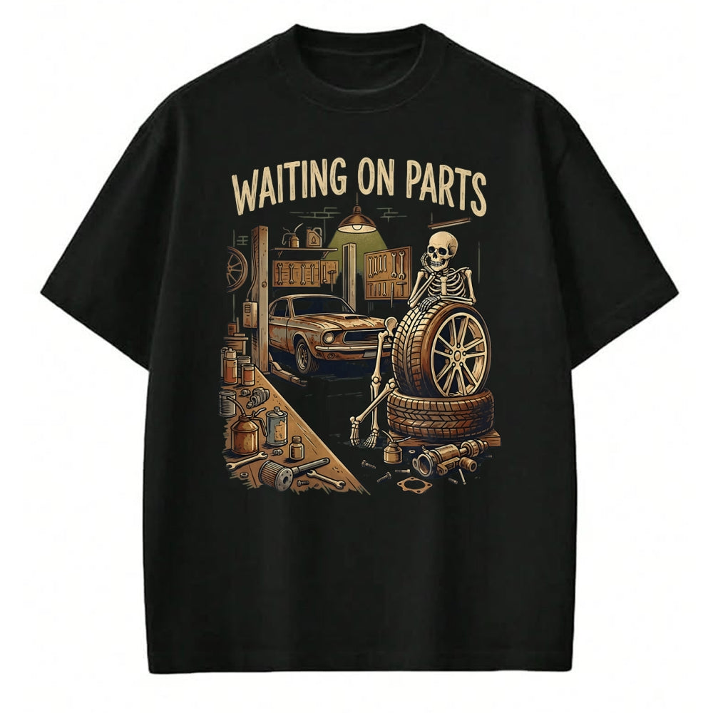 Best Mechanic Life Shirt, Funny Mechanic UnisexT-Shirt/Hoodie/Sweatshirt HLT00 - Waiting On Parts Funny Skeleton Auto Mechanic Car Garage T-Shirt
