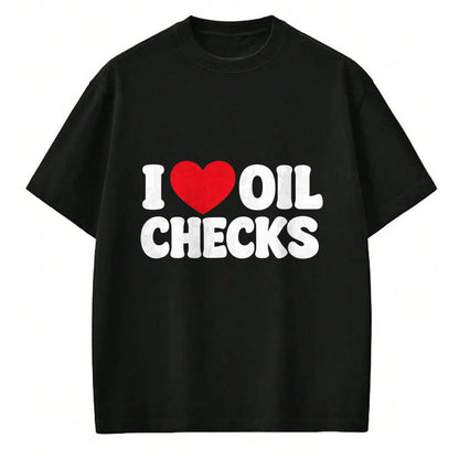 Best Mechanic Life Shirt, Funny Mechanic UnisexT-Shirt/Hoodie/Sweatshirt HLT00 - Funny Mechanic Car Repair Lover I Love Oil Checks auto Quote T-Shirt