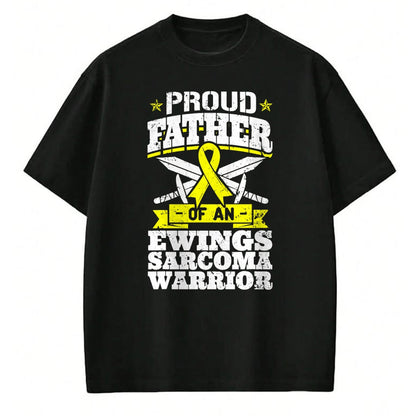Gift for Dad Shirt, Funny Dad Unisex T-Shirt/Hoodie/Sweatshirt HLT00 – Proud Father Of An Ewings Sarcoma Warrior Awareness Ribbon T-Shirt