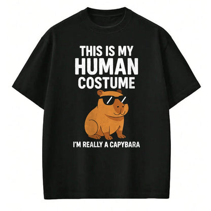 Cute Capybara Shirt, Funny Capybara Unisex T-Shirt/Hoodie/Sweatshirt HLT00 - This is My Human Costume I Am Really A Capybara T-Shirt