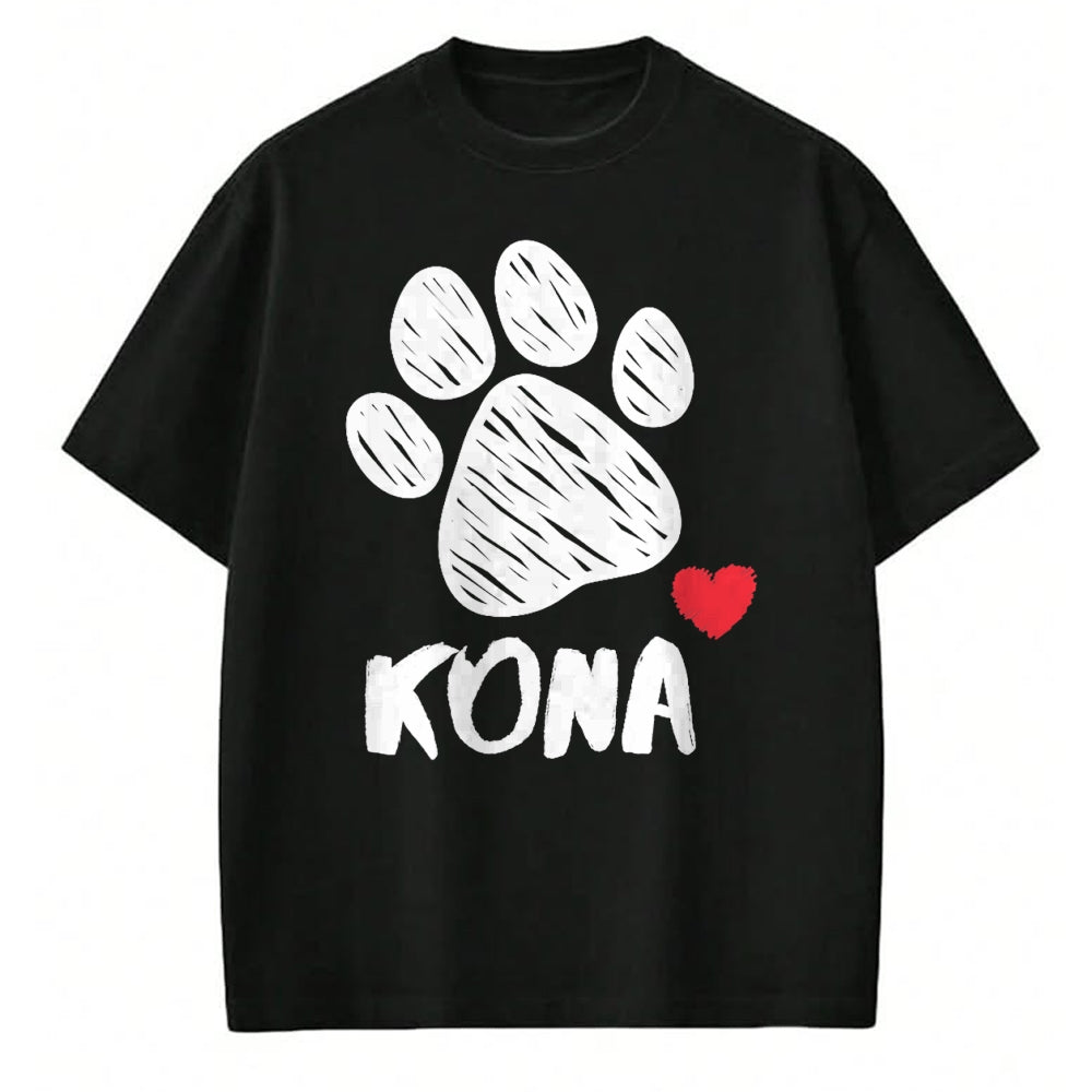 Dog Love Shirt, Dog Lover Gift T-Shirt/Hoodie/Sweatshirt HLT00 - Kona My Dog Kona I love My Dog Kona Puppy Love Dog Lover T-Shirt