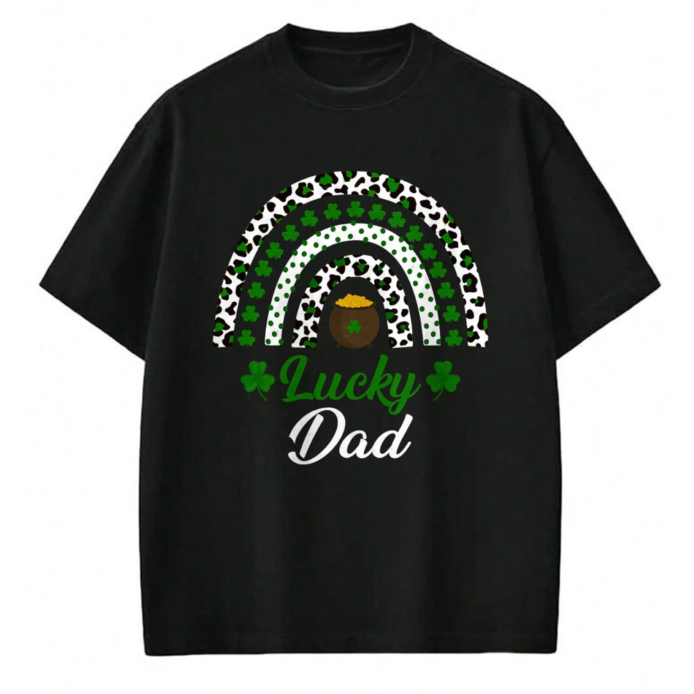 Gift for Dad Shirt, Funny Dad Unisex T-Shirt/Hoodie/Sweatshirt HLT00 – Lucky Dad Rainbow St Patricks Day Lucky Dad T-Shirt