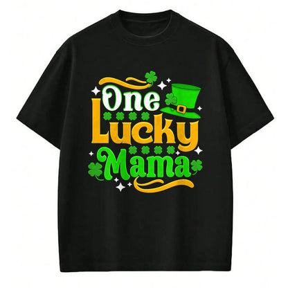 Gift for Mom Shirt, Funny Mom Unisex T-Shirt/Hoodie/Sweatshirt HLT00 - One Lucky Mama St Patricks Day Mom T-Shirt