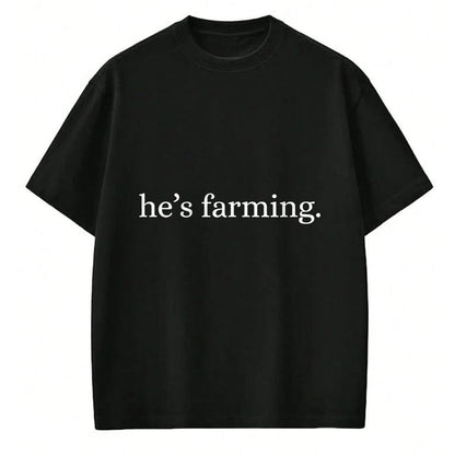 Best Farmer Life Shirt, Funny Farmer UnisexT-Shirt/Hoodie/Sweatshirt HLT00 - He's Farming Graphic Farmers Wife T-Shirt (1)