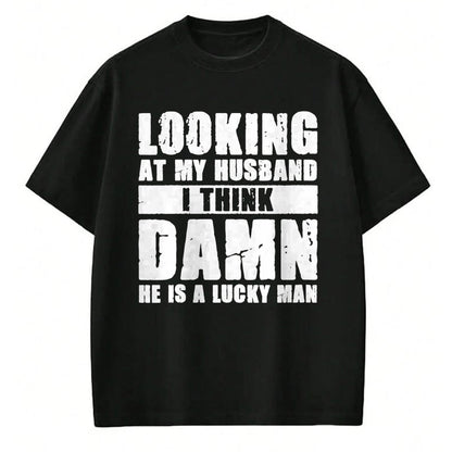 Best Wife Shirt, Wife and Husband Unisex T-Shirt/Hoodie/Sweatshirt HLT00 - Gift for wife T shirt, lucky wife   Womens He is a Lucky Husband - Anniversary Gift - Man & Wife V-N