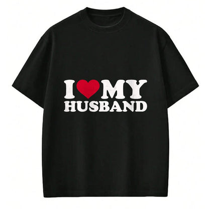 Best Wife Shirt, Wife and Husband Unisex T-Shirt/Hoodie/Sweatshirt HLT00 - I love my husband T-Shirt