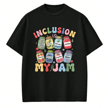 Best Teacher Shirt, Funny Teacher UnisexT-Shirt/Hoodie/Sweatshirt HLT00 - Inclusion is My Jam SPED Teacher Special Education Life T-Shirt