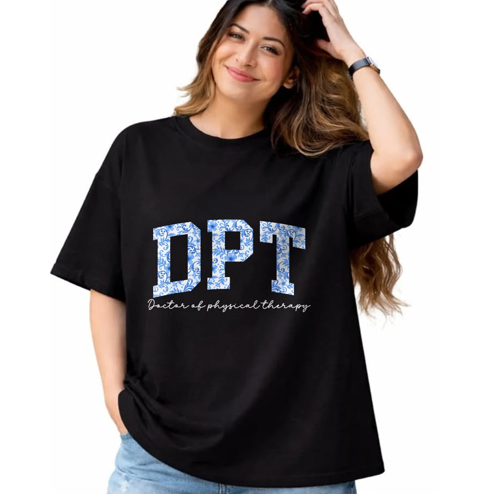 Best Doctor Shirt, Funny Doctor UnisexT-Shirt/Hoodie/Sweatshirt HLT00 - DPT Doctor of Physical Therapy Appreciation T-Shirt