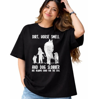 Best Horse Lover Shirt , Funny Horse UnisexT-Shirt/Hoodie/Sweatshirt HLT00 - Dirt Horse Smell and Dog Slobber Funny Horse & Dog Lovers T-Shirt