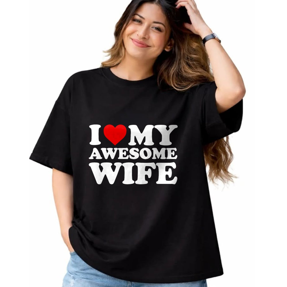 Best Wife Shirt, Wife and Husband Unisex T-Shirt/Hoodie/Sweatshirt HLT00 - I Love My Awesome Wife T-Shirt with Heart T-Shirt