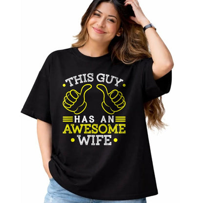 Best Wife Shirt, Wife and Husband Unisex T-Shirt/Hoodie/Sweatshirt HLT00 - This Guy Has An Awesome Wife Gift For Husband Funny Gift T-Shirt (1)
