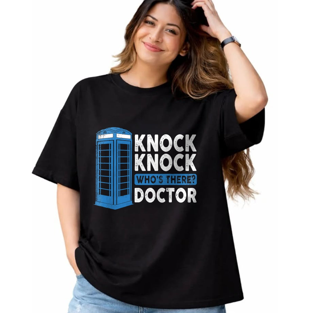 Best Doctor Shirt, Funny Doctor UnisexT-Shirt/Hoodie/Sweatshirt HLT00 - Hilarious Humor Knock Knock Doctor Funny Knock Who_s There T-Shirt