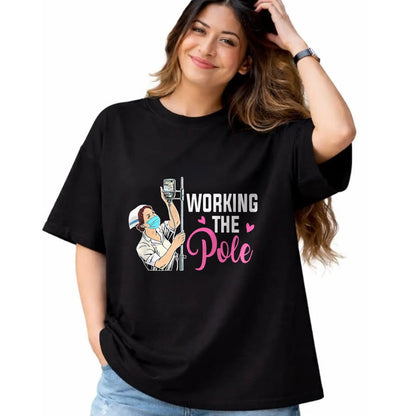 Funny Nurse Shirt, Nurse Unisex T-Shirt/Hoodie/Sweatshirt HLT00 - Working The Pole Nurse T-Shirt