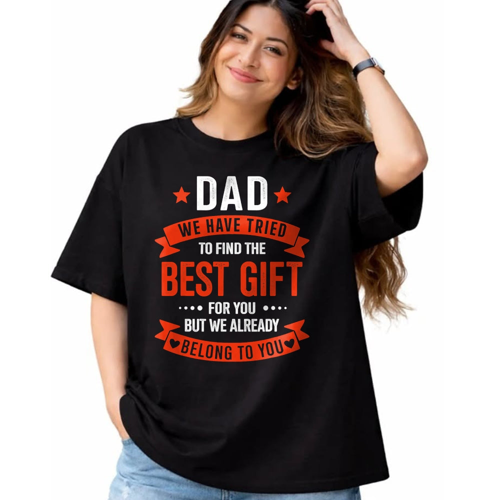 Gift for Dad Shirt, Funny Dad Unisex T-Shirt/Hoodie/Sweatshirt HLT00 – Dad best gift from kids for fathers day christmas birthday T-Shirt