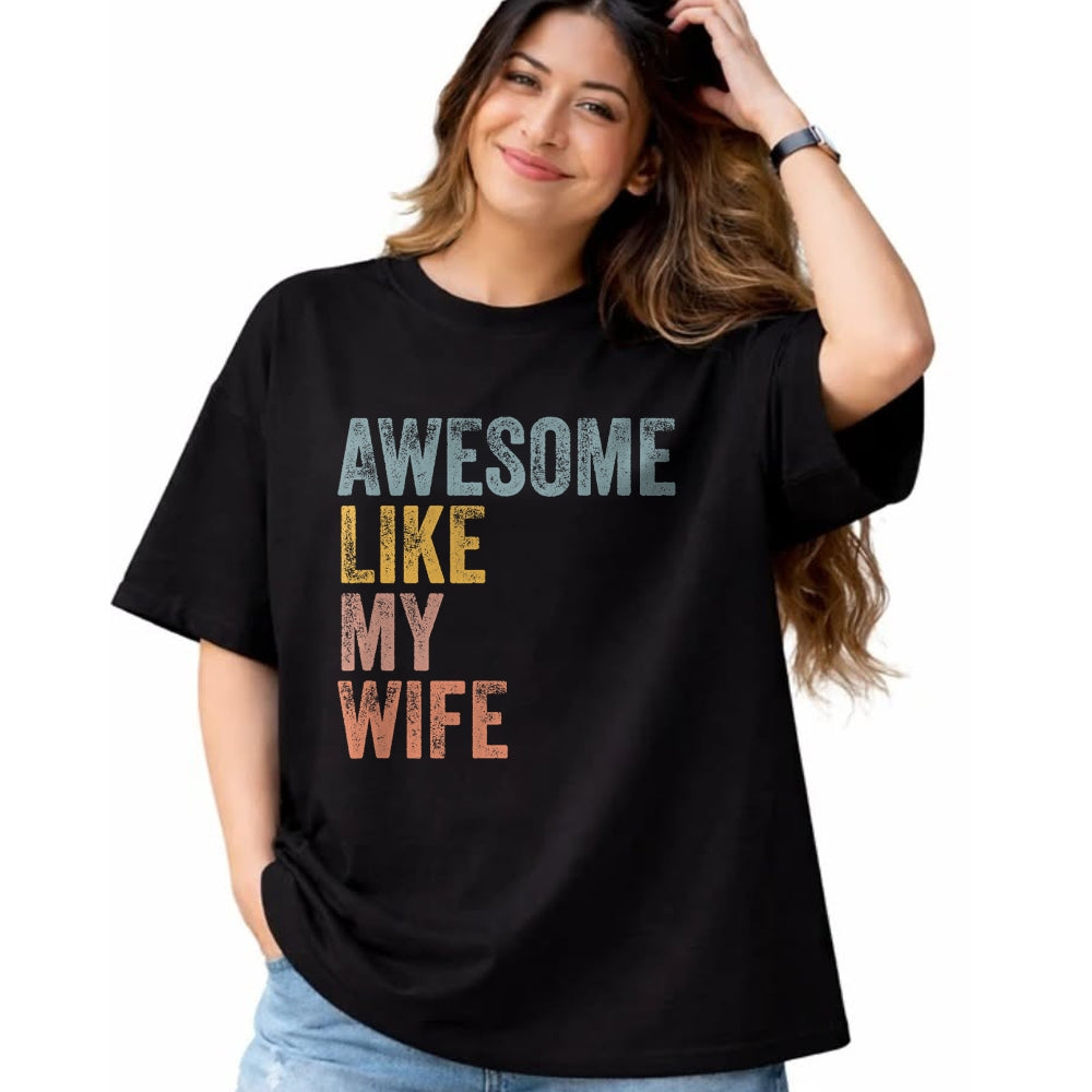 Best Wife Shirt, Wife and Husband Unisex T-Shirt/Hoodie/Sweatshirt HLT00 - Mens Husband Awesome Like my wife Funny Vintage Text T-Shirt (1)