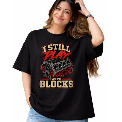 Best Mechanic Life Shirt, Funny Mechanic UnisexT-Shirt/Hoodie/Sweatshirt HLT00 - Mechanic I Still Play with Blocks Funny Car Engine Men Women T-Shirt
