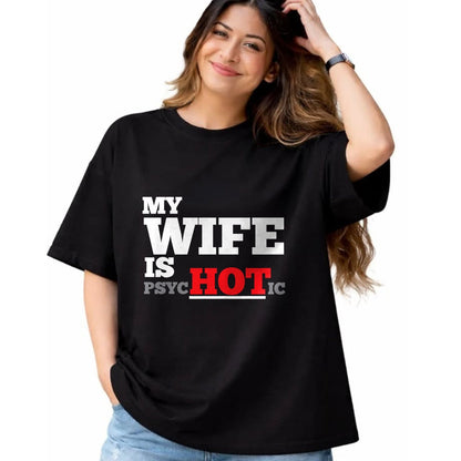 Funny Nurse Shirt, Nurse Unisex T-Shirt/Hoodie/Sweatshirt HLT00 - My Wife Is Psychotic T Shirt T-Shirt