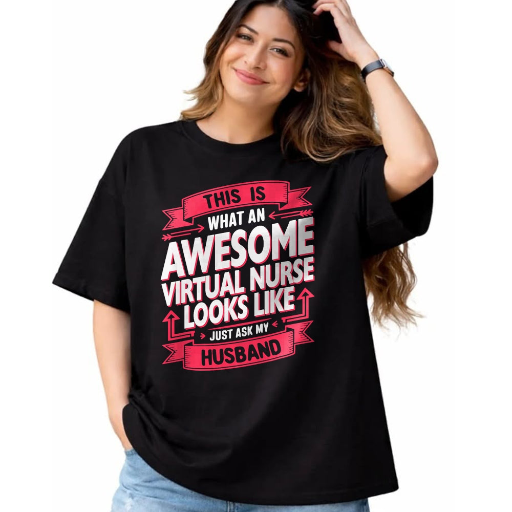 Funny Nurse Shirt, Nurse Unisex T-Shirt/Hoodie/Sweatshirt HLT00 - Funny Virtual Nurse Wife Husband Women T-Shirt