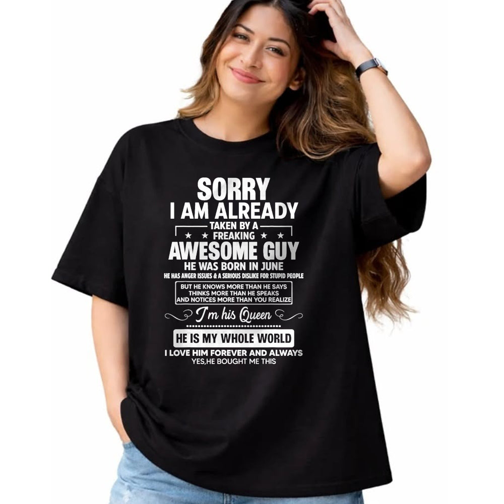 Best Wife Shirt, Wife and Husband Unisex T-Shirt/Hoodie/Sweatshirt HLT00 - I Am Already Taken By A Awesome Guy He Was Born In June T-Shirt