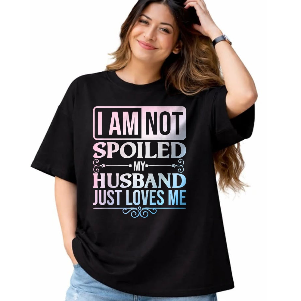 Best Wife Shirt, Wife and Husband Unisex T-Shirt/Hoodie/Sweatshirt HLT00 - Gift for wife T shirt, spoiled wife   Funny Spoiled Wife Art For Women Girls Husband Spoiled Wife Pr (30)
