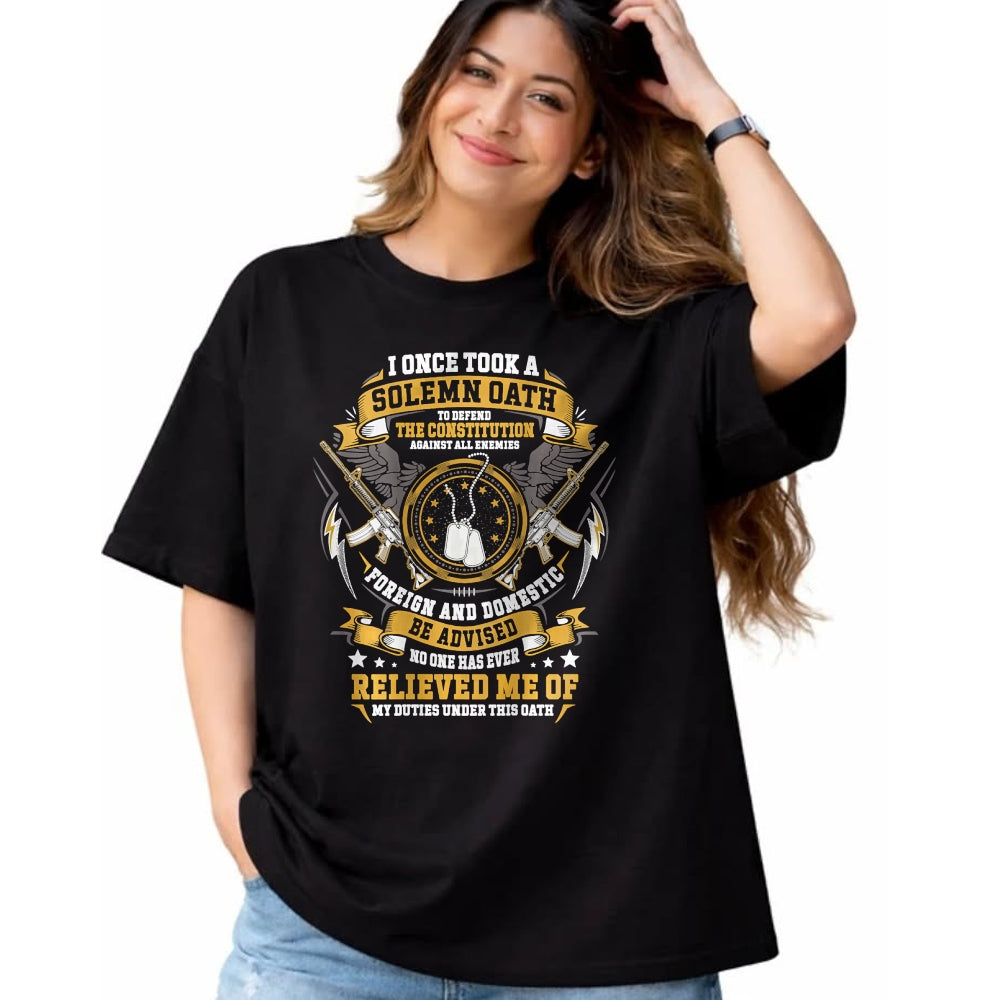 Proud Veteran Shirt, Funny Veteran UnisexT-Shirt/Hoodie/Sweatshirt HLT00 - I Once Took A Solemn Oath to Defend The Constitution Veteran T-Shirt