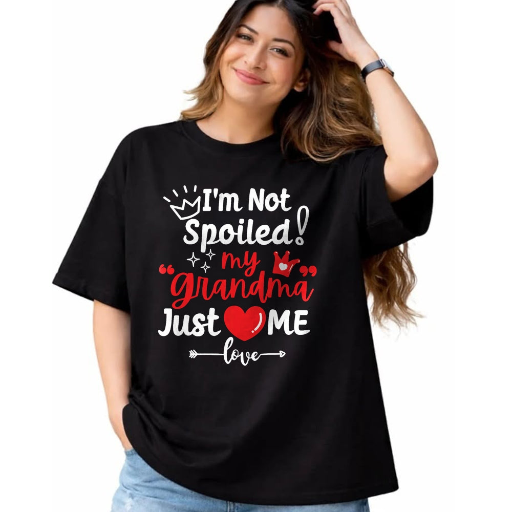 Best Wife Shirt, Wife and Husband Unisex T-Shirt/Hoodie/Sweatshirt HLT00 - I'm Not Spoiled My Grandma Loves Me Cute Child Kids Matching T-Shirt