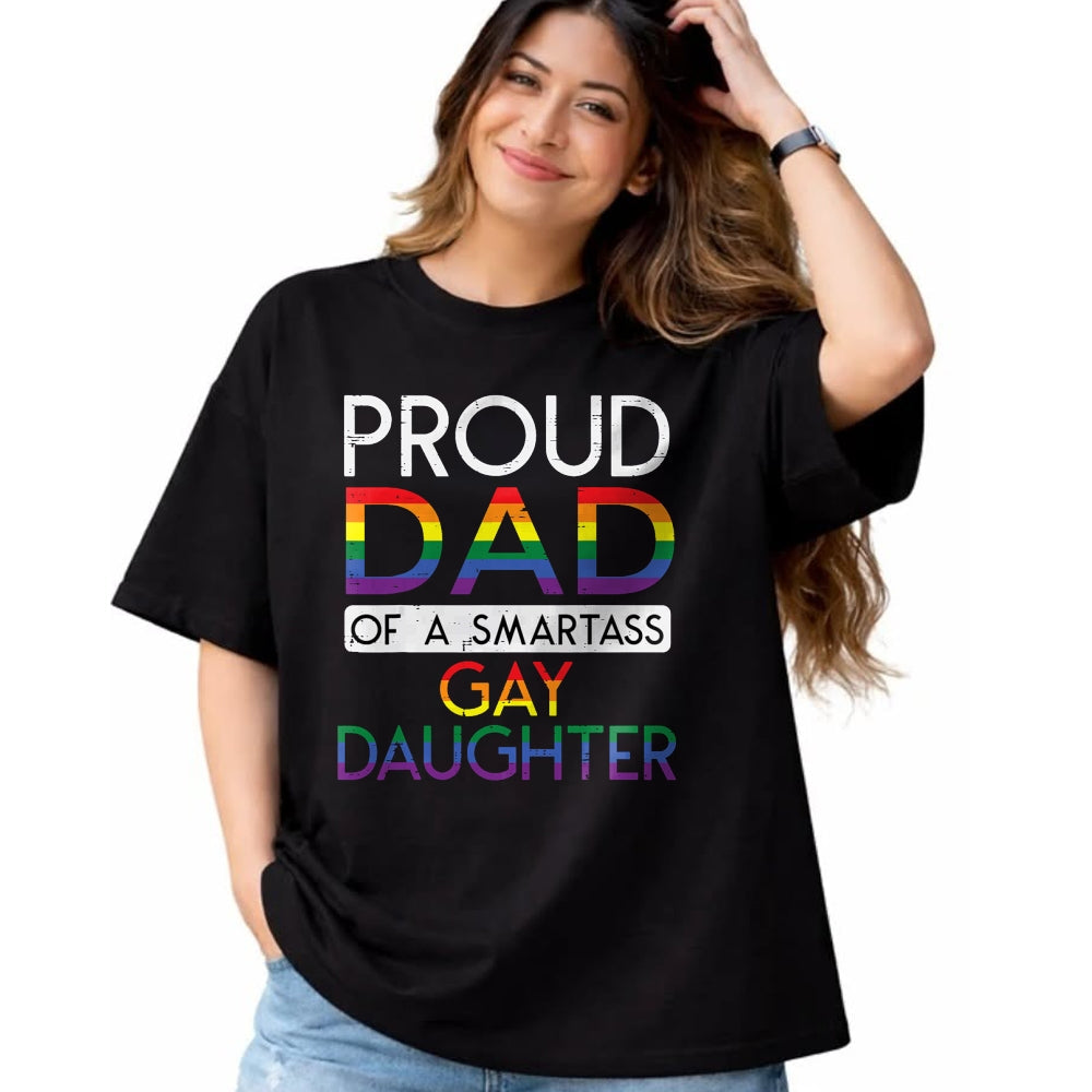 Gift for Dad Shirt, Funny Dad Unisex T-Shirt/Hoodie/Sweatshirt HLT00 – Proud Dad Of A Gay Daughter Straight Ally LGBTQ Pride Month T-Shirt