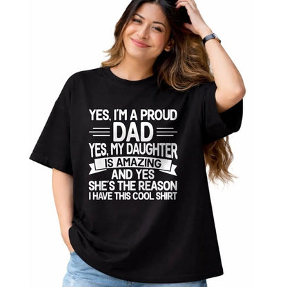 Gift for Dad Shirt, Funny Dad Unisex T-Shirt/Hoodie/Sweatshirt HLT00 – Proud Dad Funny Father_s Day From Daughter To Dad T-Shirt