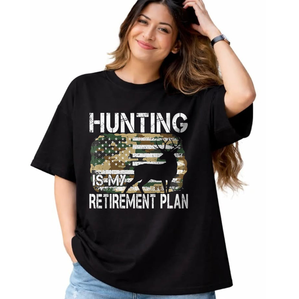 Funny Hunting Shirt, Gift For Hunting Lover Unisex T-Shirt/Hoodie/Sweatshirt HLT00 - Hunting Is My Retirement Plan Deer Camo American USA Flag T-Shirt