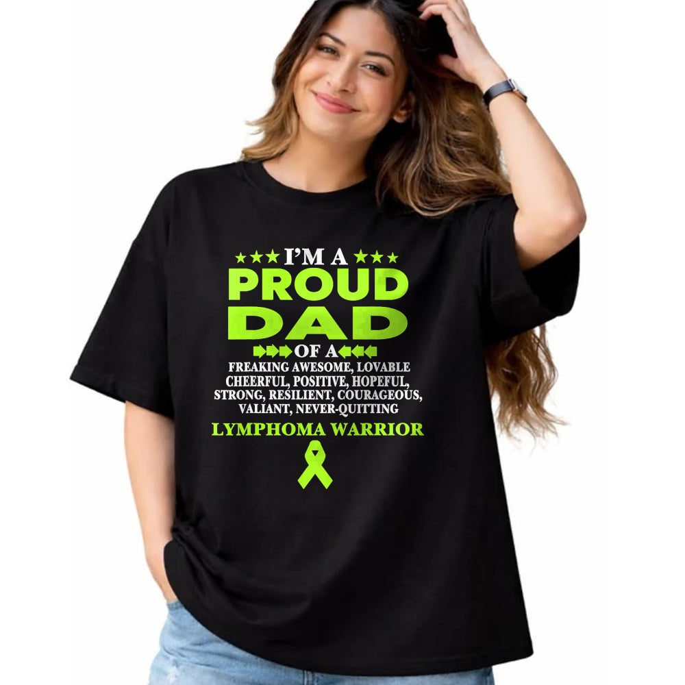 Gift for Dad Shirt, Funny Dad Unisex T-Shirt/Hoodie/Sweatshirt HLT00 – I_m proud dad of Lymphoma warrior Lime Green Ribbon T-Shirt