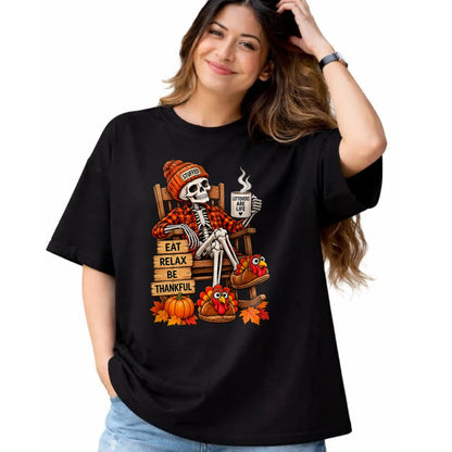 Best Thanksgiving Family Shirt , Funny Thanksgiving UnisexT-Shirt/Hoodie/Sweatshirt HLT00 - Eat Relax Be Thankful Funny Skeleton Thanksgiving Men Women T-Shirt