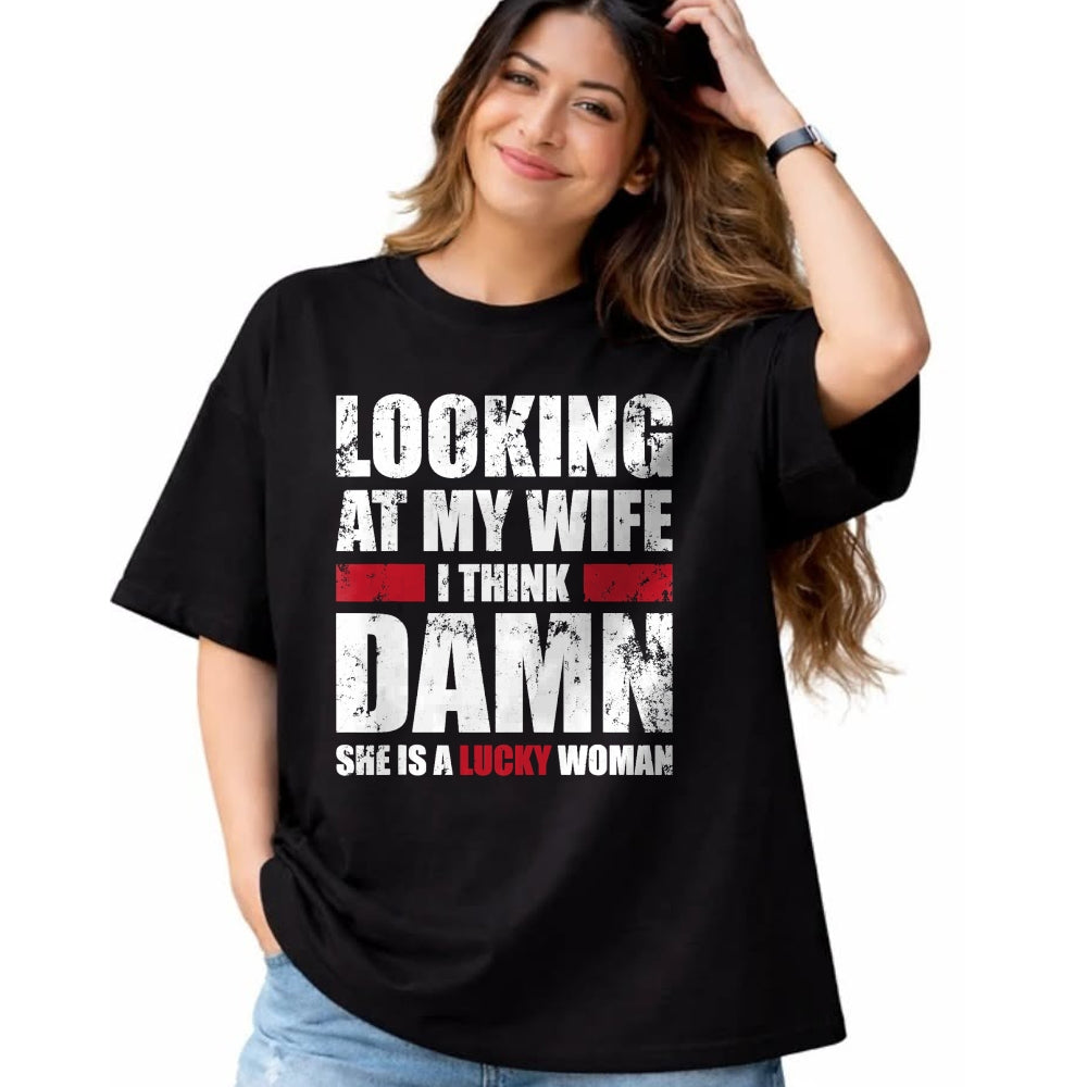 Best Wife Shirt, Wife and Husband Unisex T-Shirt/Hoodie/Sweatshirt HLT00 - Gift for wife T shirt, lucky wife   My Wife - She Is A Lucky Woman - Funny Husband T-Shirt