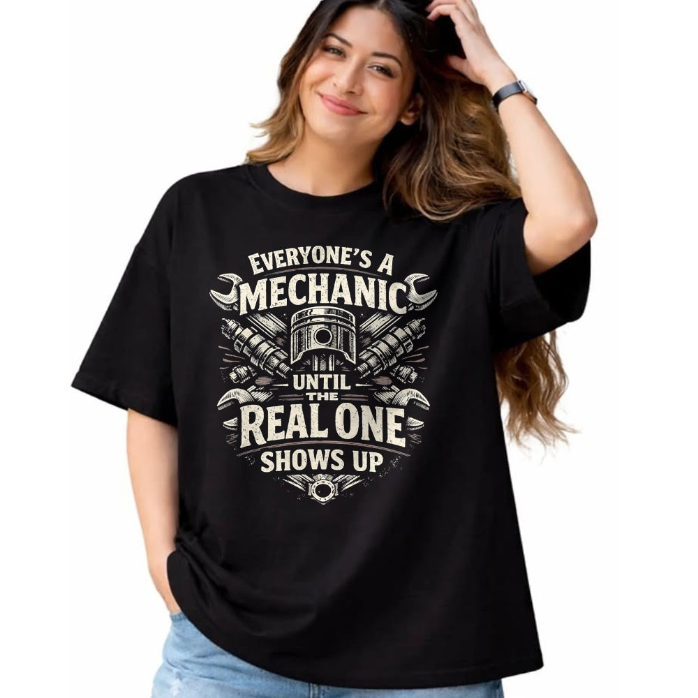 Best Mechanic Life Shirt, Funny Mechanic UnisexT-Shirt/Hoodie/Sweatshirt HLT00 - Everyones A Mechanic Until The Real One Shows Up Retro Man T-Shirt