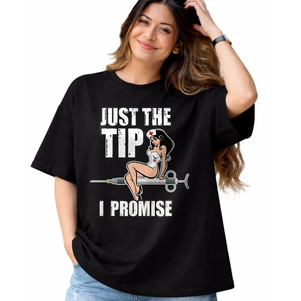 Best Doctor Shirt, Funny Doctor UnisexT-Shirt/Hoodie/Sweatshirt HLT00 - Nurse Doctor Just The Tip Syringe Sexy Pinup Girl Gift Shirt T-Shirt