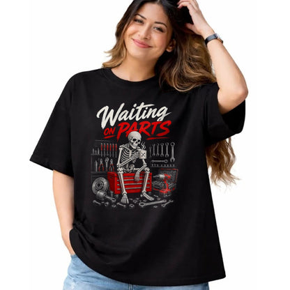Best Mechanic Life Shirt, Funny Mechanic UnisexT-Shirt/Hoodie/Sweatshirt HLT00 - Waiting On Parts Mechanic Skeleton T-Shirt