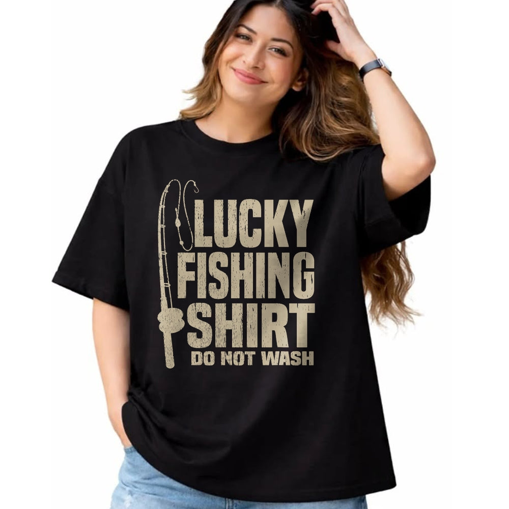 Gift for Dad Shirt, Funny Dad Unisex T-Shirt/Hoodie/Sweatshirt HLT00 – Lucky Fishing Top Do Not Wash. Great Gift for Dad Mom T-Shirt