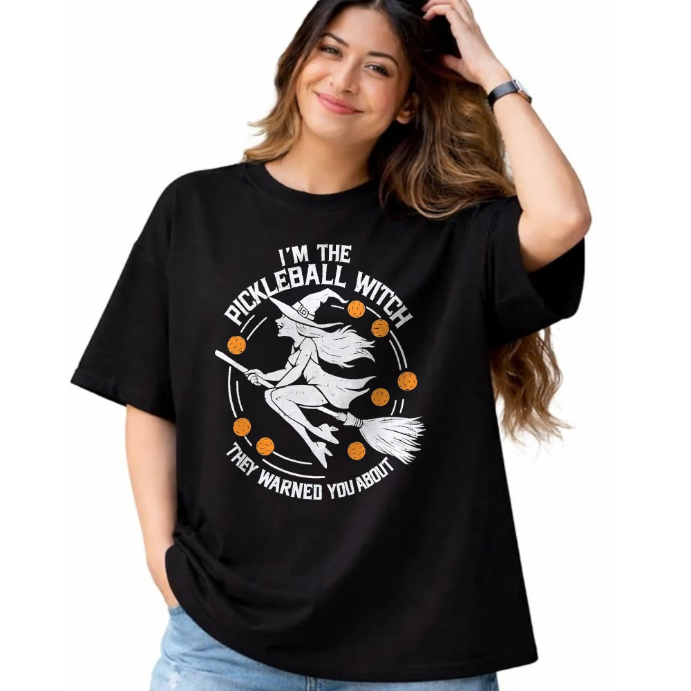 Funny Pickleball Shirt, Pickleball Lover Unisex T-Shirt/Hoodie/Sweatshirt HLT00 - Funny Halloween Costume I'm The Pickleball Witch Women T-Shirt