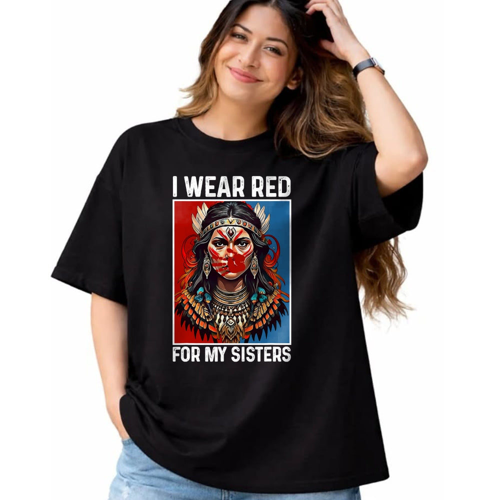 Native American T-Shirts, Vintage Native American Unisex T-Shirt/Hoodie/Sweatshirt HLT00 - I Wear Red For My Sister Native American Stop MMIW Month