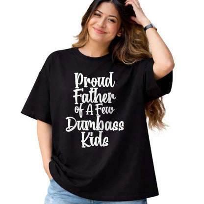 Gift for Dad Shirt, Funny Dad Unisex T-Shirt/Hoodie/Sweatshirt HLT00 – Funny Fathers Day Shirt Proud Father Of A Few Dumbass Kids T-Shirt