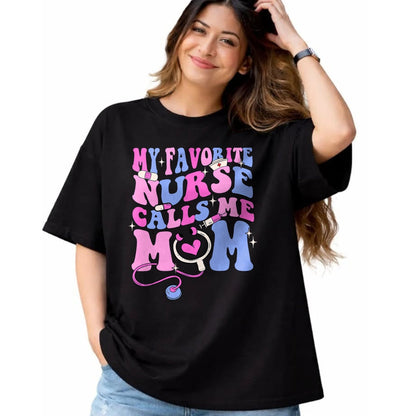 Funny Nurse Shirt, Nurse Unisex T-Shirt/Hoodie/Sweatshirt HLT00 - My Favorite Nurse Calls Me Mom Stethoscope Mother Nurse T-Shirt