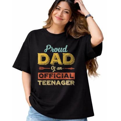 Gift for Dad Shirt, Funny Dad Unisex T-Shirt/Hoodie/Sweatshirt HLT00 – Proud Dad of an Official Teenager 13th Birthday Son Daughter T-Shirt