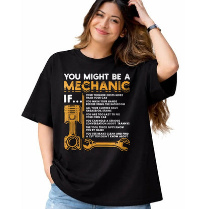 Best Mechanic Life Shirt, Funny Mechanic UnisexT-Shirt/Hoodie/Sweatshirt HLT00 - You Might Be A Mechanic If Funny Mechanic Gifts T-Shirt