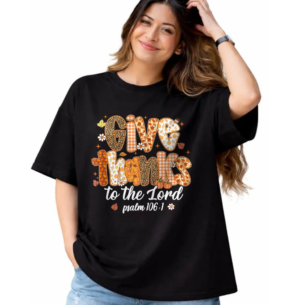 Best Thanksgiving Family Shirt , Funny Thanksgiving UnisexT-Shirt/Hoodie/Sweatshirt HLT00 - Give Thanks to The Lord Pumpkin Floral Fall Christian Autumn T-Shirt