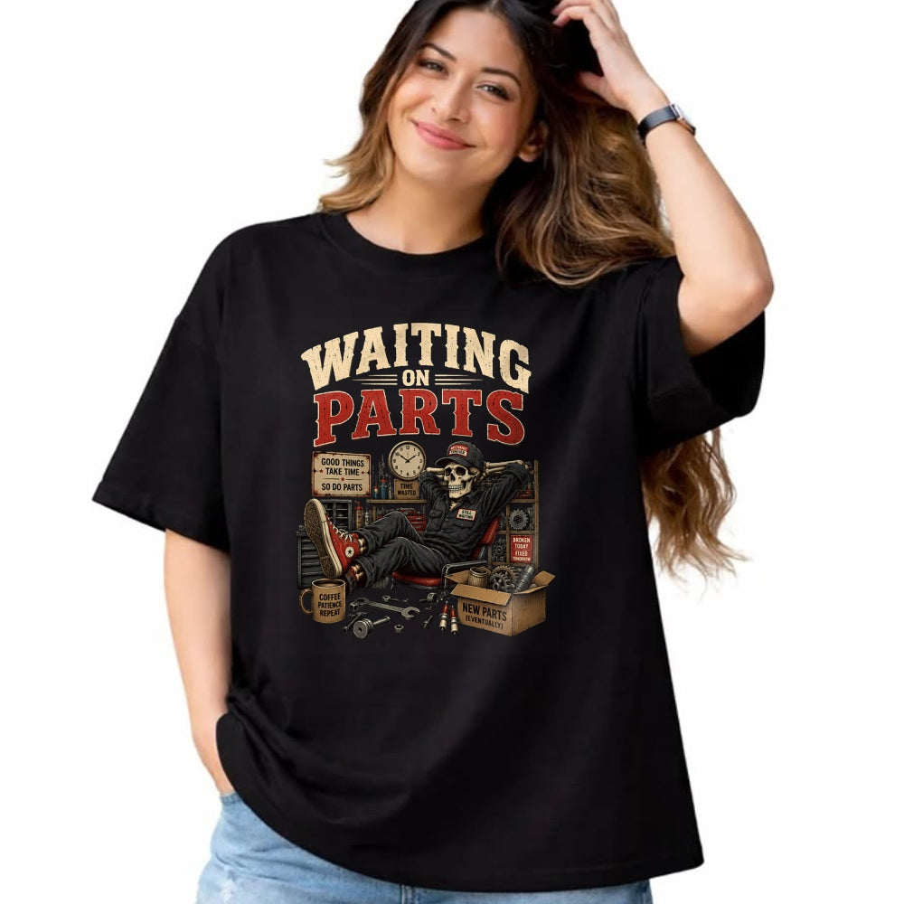 Best Mechanic Life Shirt, Funny Mechanic UnisexT-Shirt/Hoodie/Sweatshirt HLT00 - Waiting On Parts Funny Mechanic Skeleton Auto Repair Humor T-Shirt