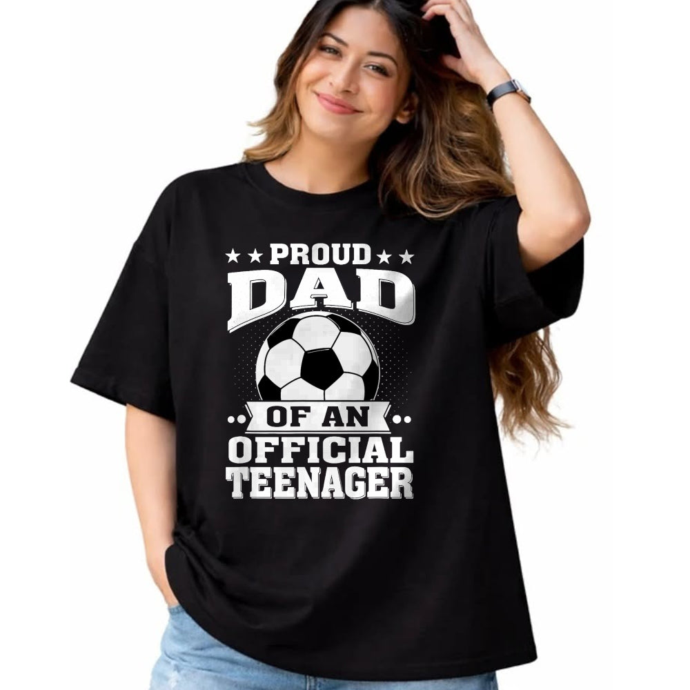 Gift for Dad Shirt, Funny Dad Unisex T-Shirt/Hoodie/Sweatshirt HLT00 – Proud Dad of an Official Teenager 13th Birthday Soccer T-Shirt