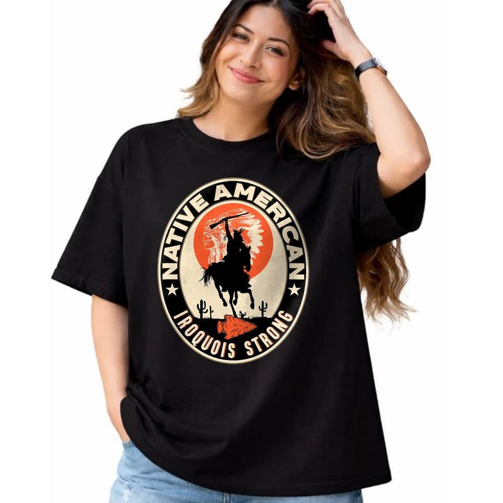 Native American T-Shirts, Vintage Native American Unisex T-Shirt/Hoodie/Sweatshirt HLT00 - Iroquois Tribe Native American Indian Strong Warrior Retro L